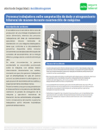 Persona trabajadora sufre amputación de dedo y atrapamiento bilateral de manos durante mantención de máquina