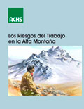 Los riesgos del trabajo en la alta montaña