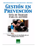 Prevención de riesgos en la educación técnico-profesional, Guía del alumno