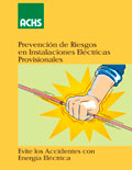 Prevención de riesgos en instalaciones eléctricas provisionales: evite los accidentes con energía eléctrica