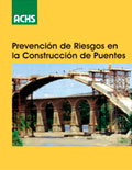 Prevención de riesgos en la construcción de puentes