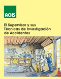 El supervisor y sus técnicas de investigación de accidentes