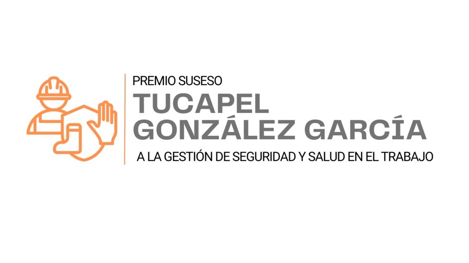 La Achs te invita a postular con tu organización al Premio a la Gestión de Seguridad y Salud en el Trabajo “Tucapel González García 2024”